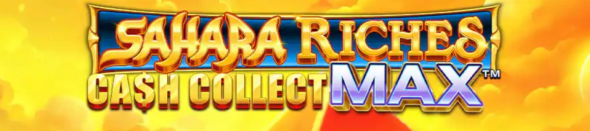 Sahara Riches Cash Collect Slot Wide banner.